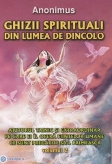 Ghizii spirituali din lumea de dincolo (set 2 volume)